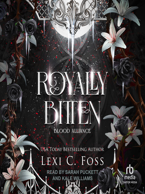 Title details for Royally Bitten by Lexi C. Foss - Available